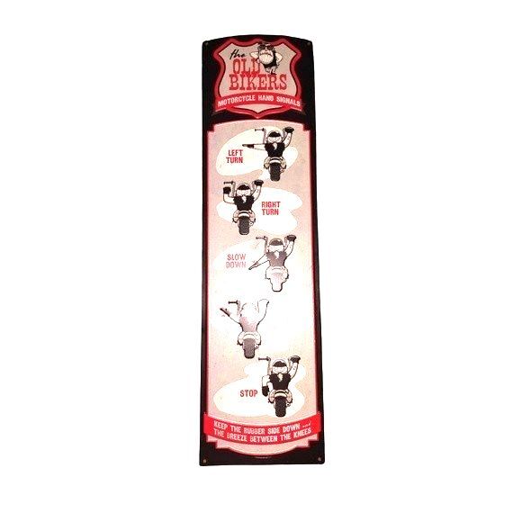 Open Roads Brand "The Old Bikers Motorcycle Hand Signals" Metal Sign 24"X6.5". - Picture 1 of 7